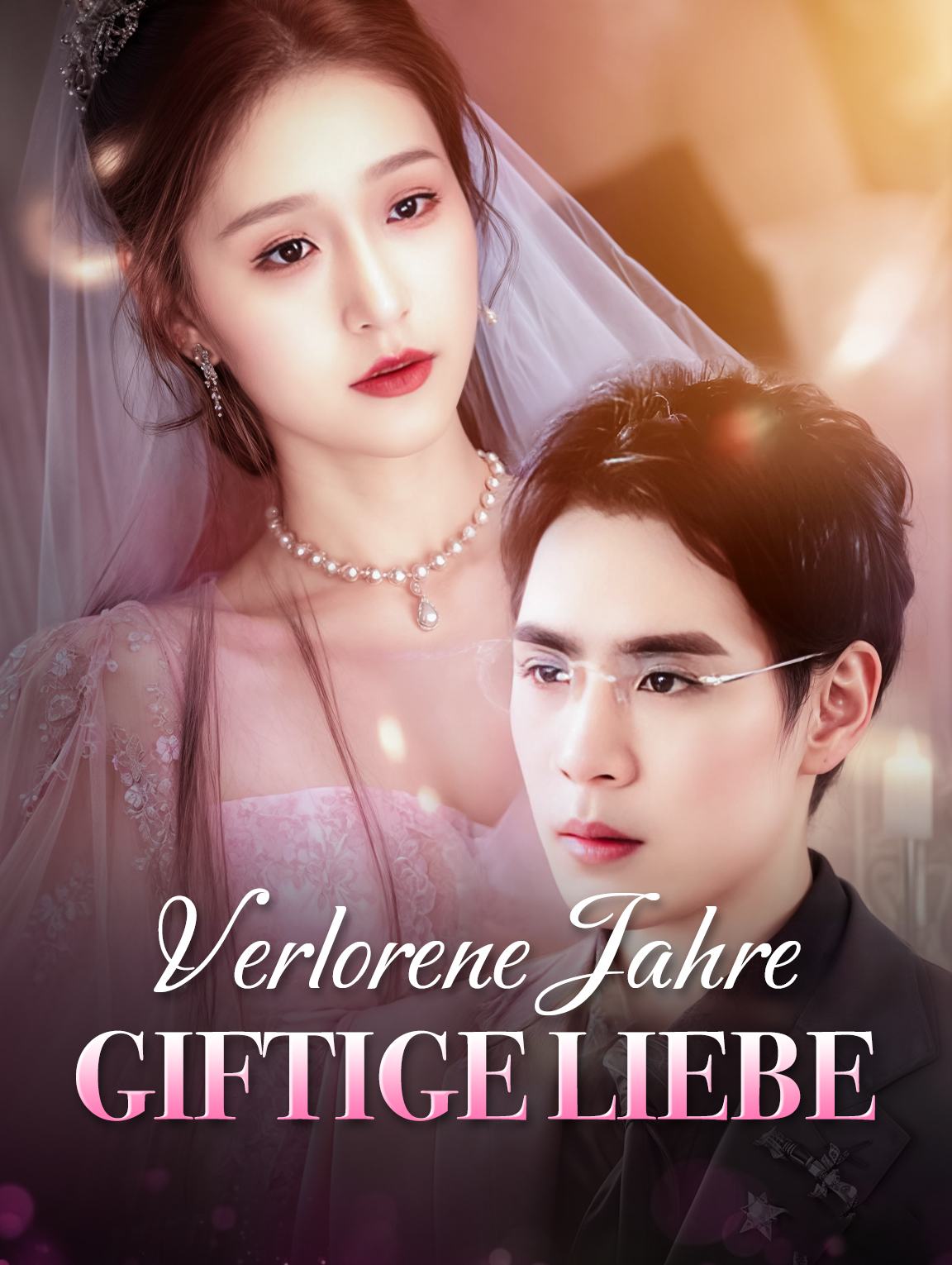 Verlorene Jahre, Giftige Liebe