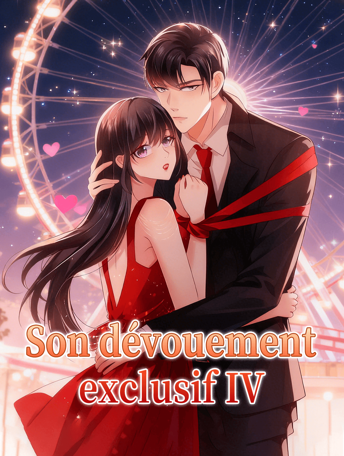 Son dévouement exclusif IV