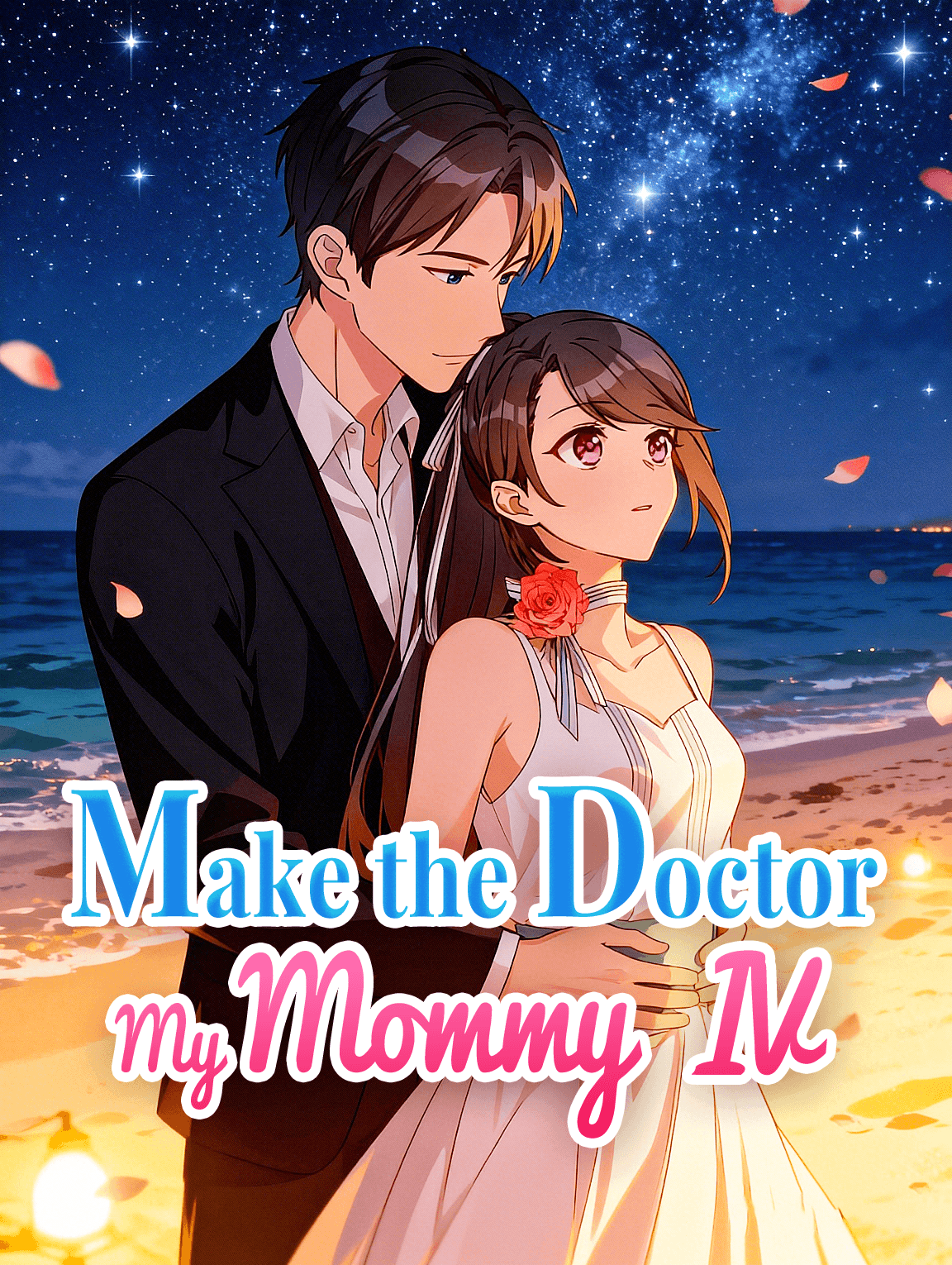 Make the Doctor My Mommy IV