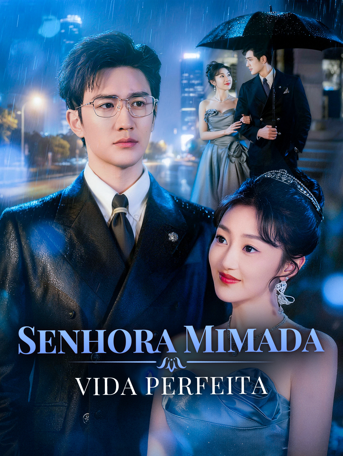Senhora Mimada, Vida Perfeita