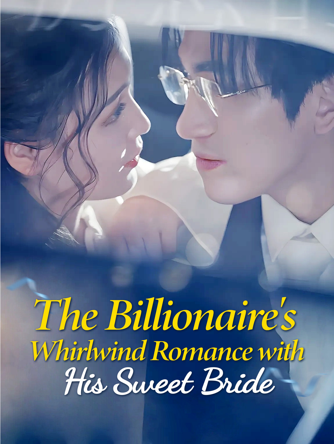 The Billionaire's Whirlwind Romance with His Sweet Bride