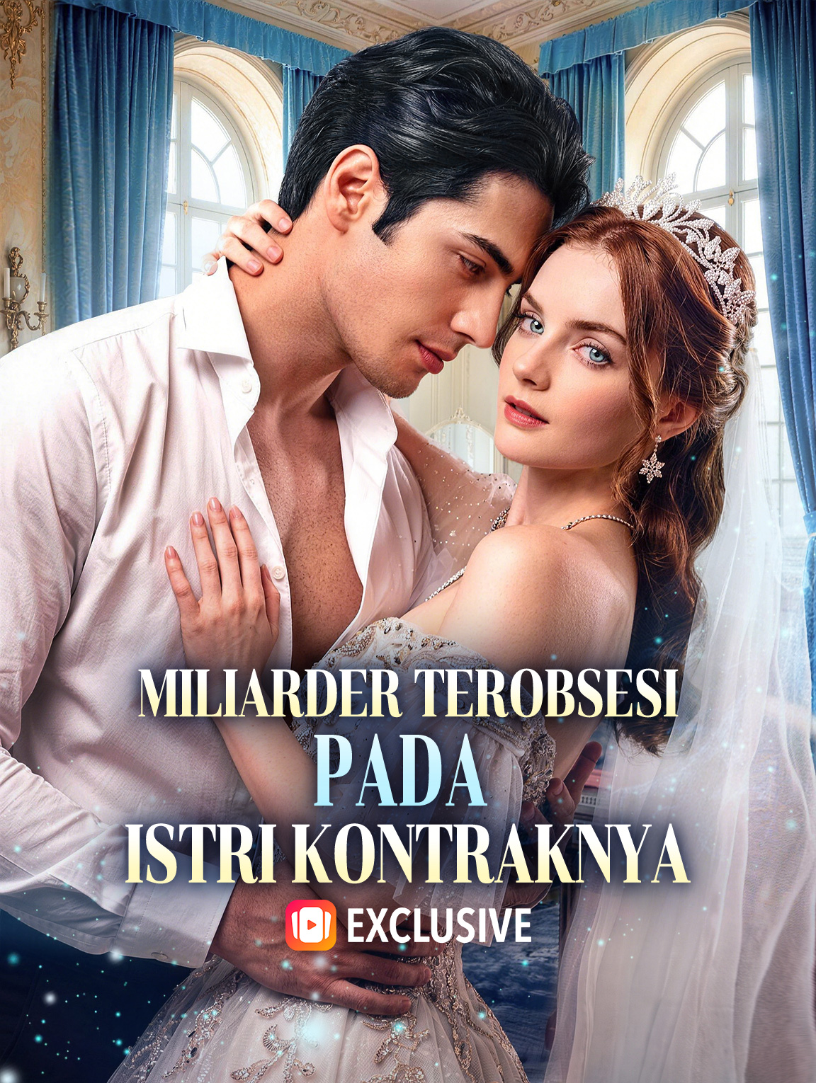 Miliarder Terobsesi pada Istri Kontraknya