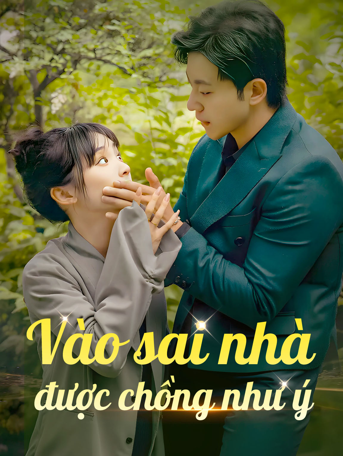 Vào sai nhà, được chồng như ý