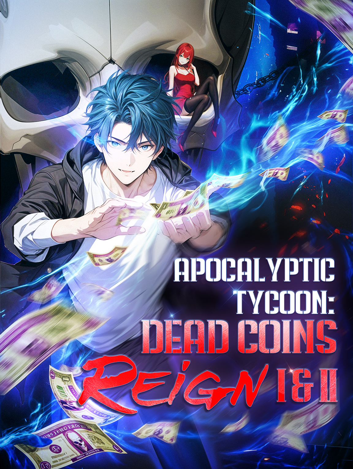 Apocalyptic Tycoon: Dead Coins Reign I & II