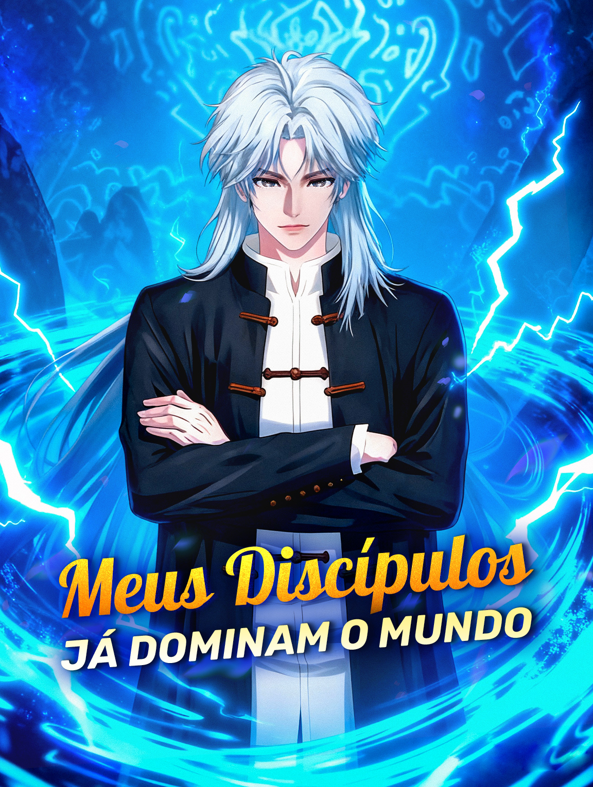 Meus Discípulos Já Dominam o Mundo