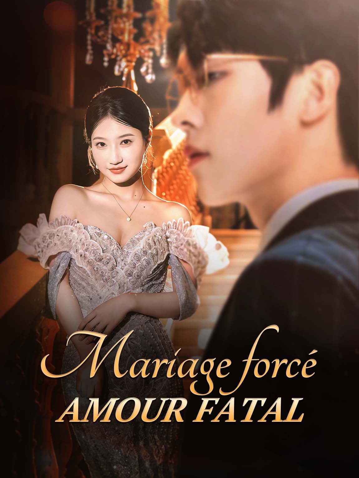 Mariage forcé, amour fatal