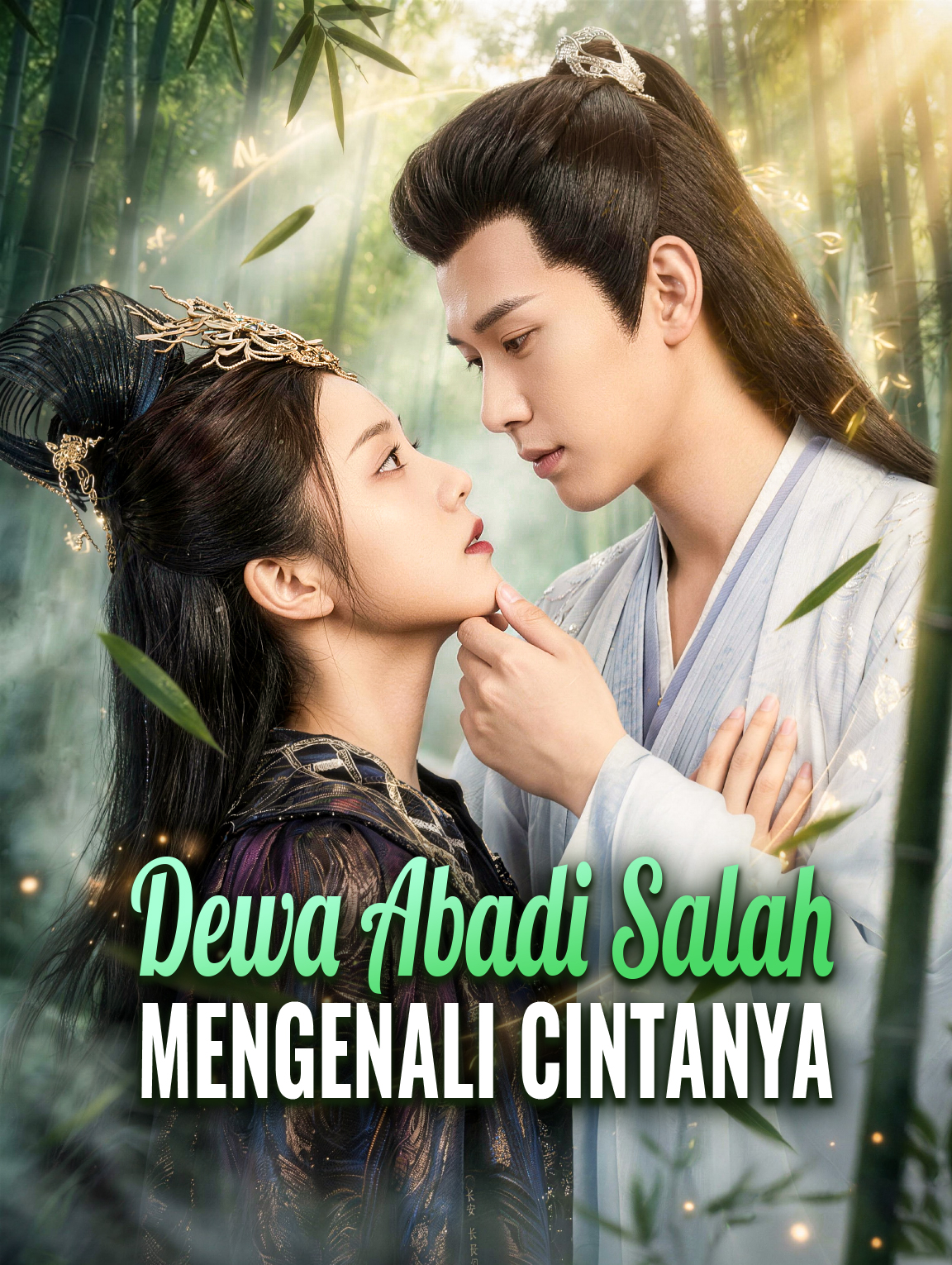 Streaming Dewa Abadi Salah Mengenali Cintanya(Sulih Suara) Sub Indo