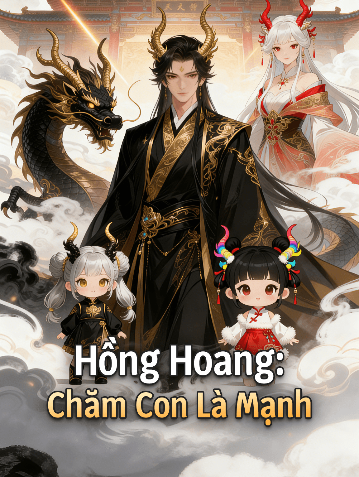 Hồng Hoang: Chăm Con Là Mạnh