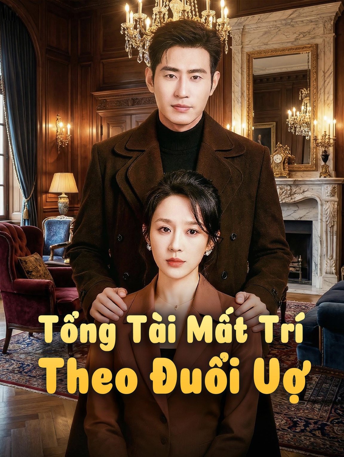 Tổng Tài Mất Trí Theo Đuổi Vợ