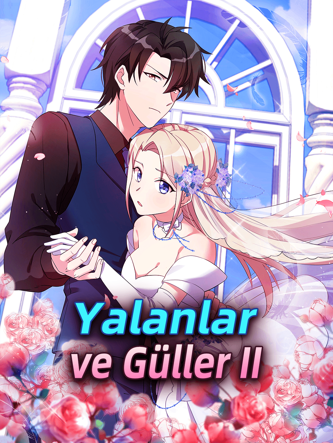 Yalanlar ve Güller II