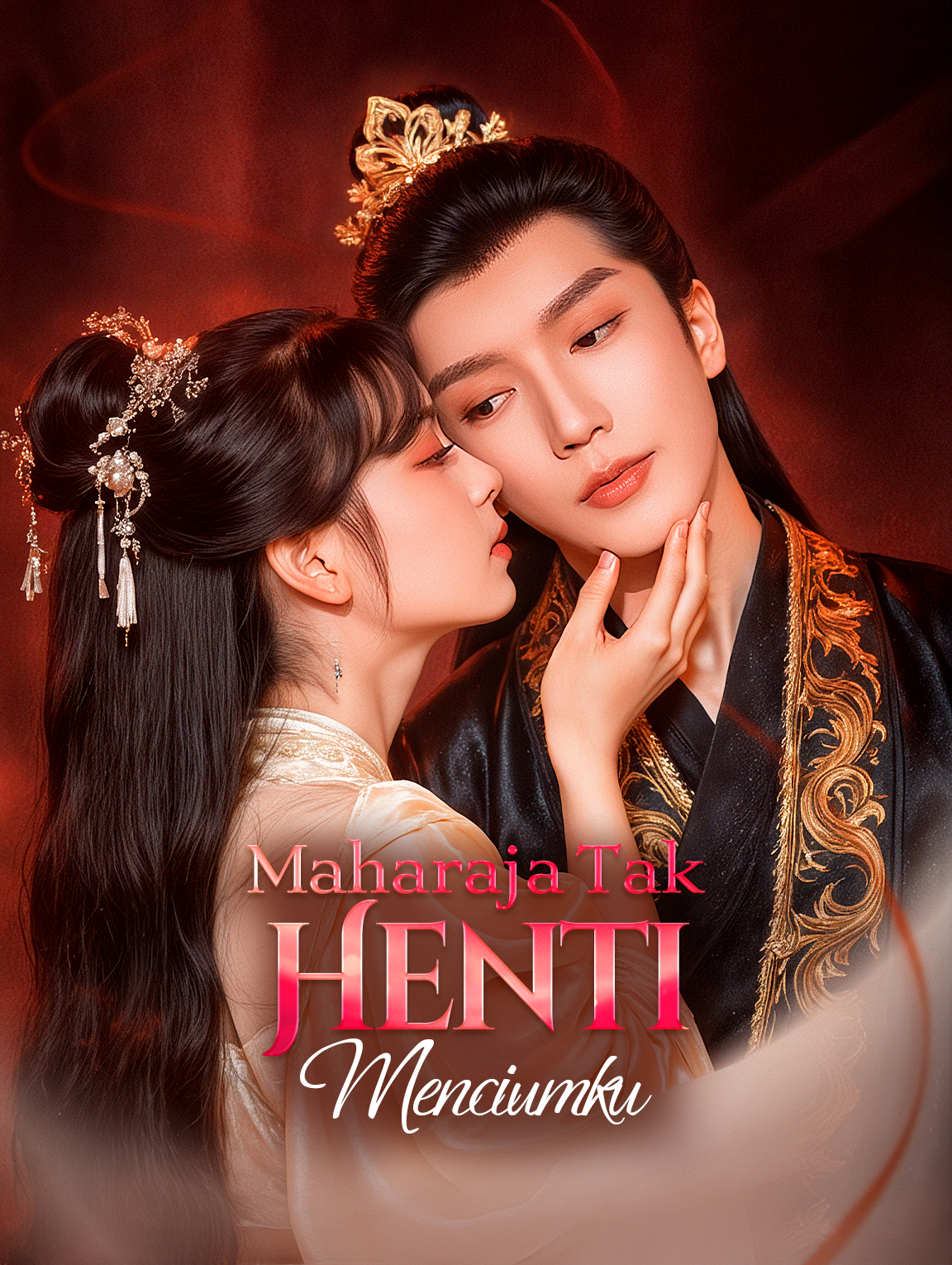 Maharaja Tak Henti Menciumku