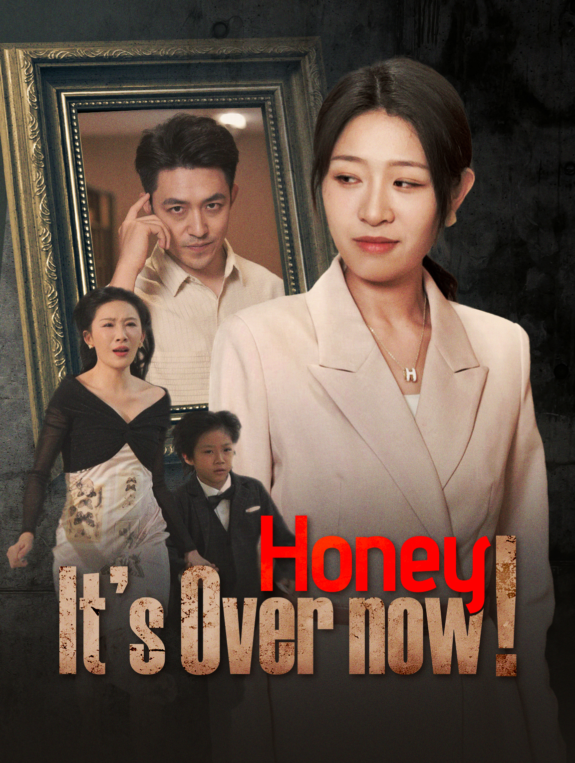 Honey, It's Over Now!