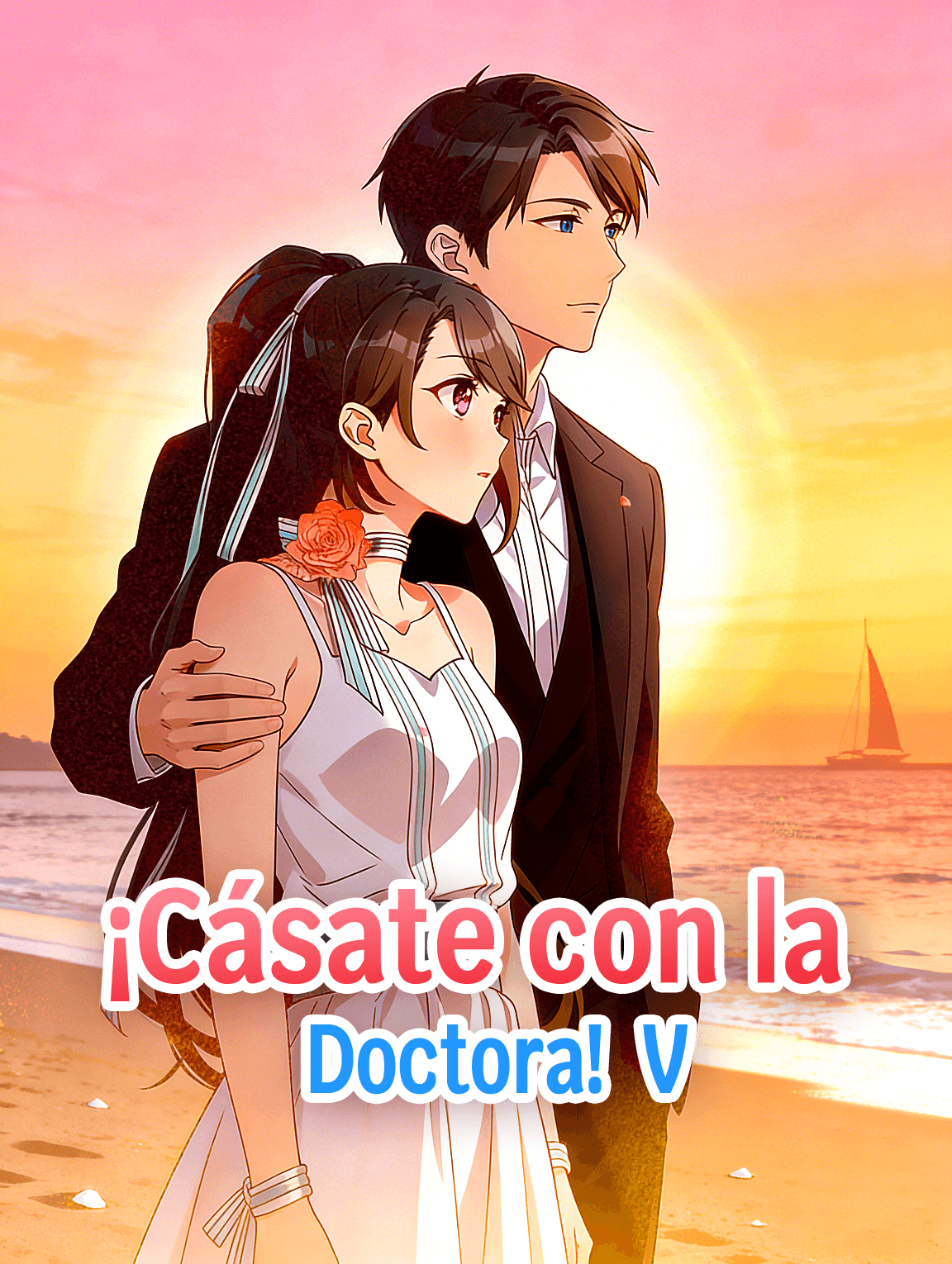 ¡Cásate con la Doctora! V