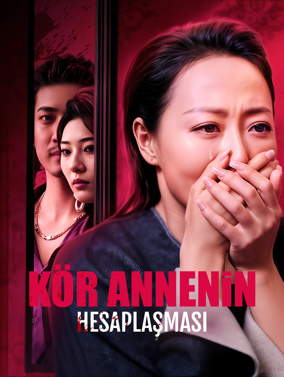 Kör Annenin Hesaplaşması