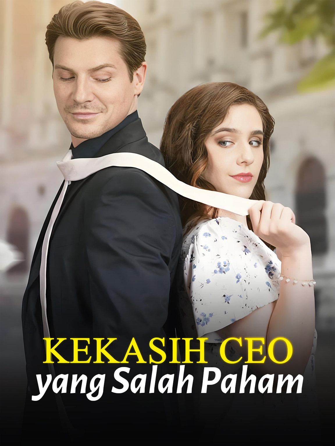Kekasih CEO yang Salah Paham