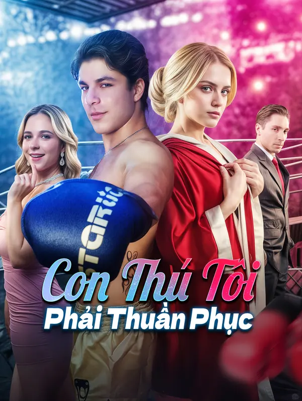 Con Thú Tôi Phải Thuần Phục