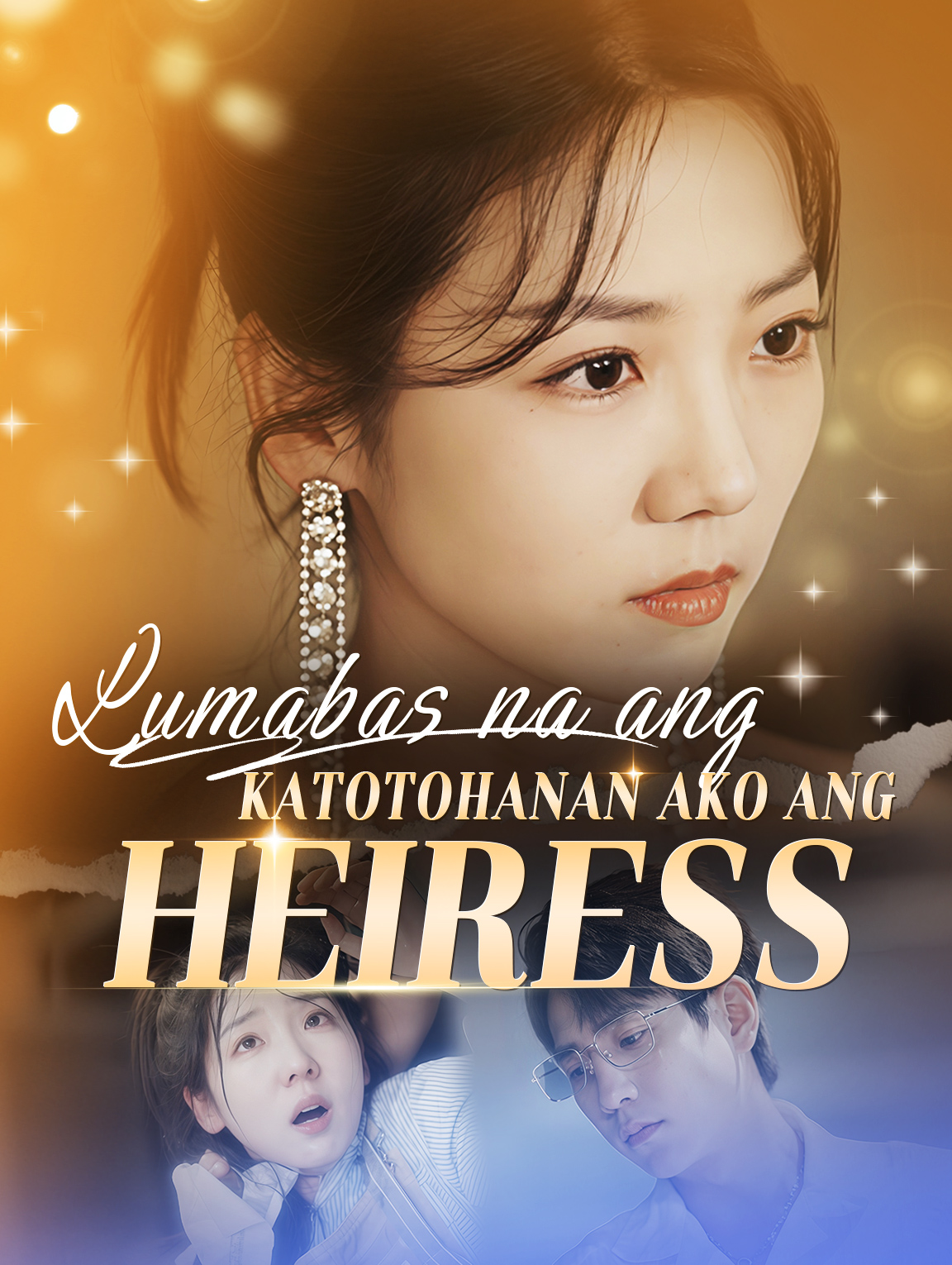 Lumabas na ang Katotohanan Ako ang Heiress