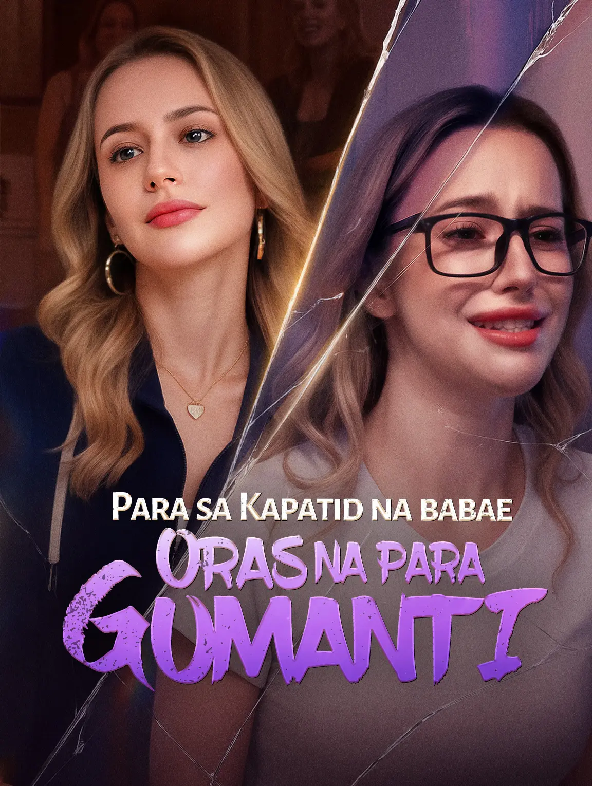 Para sa Kapatid na babae:Oras na Para Gumanti