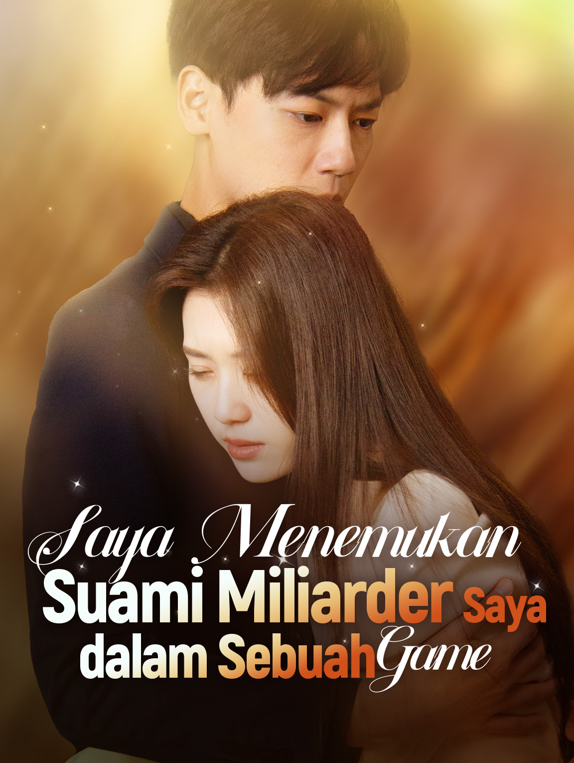 Saya Menemukan Suami Miliarder Saya dalam Sebuah Game