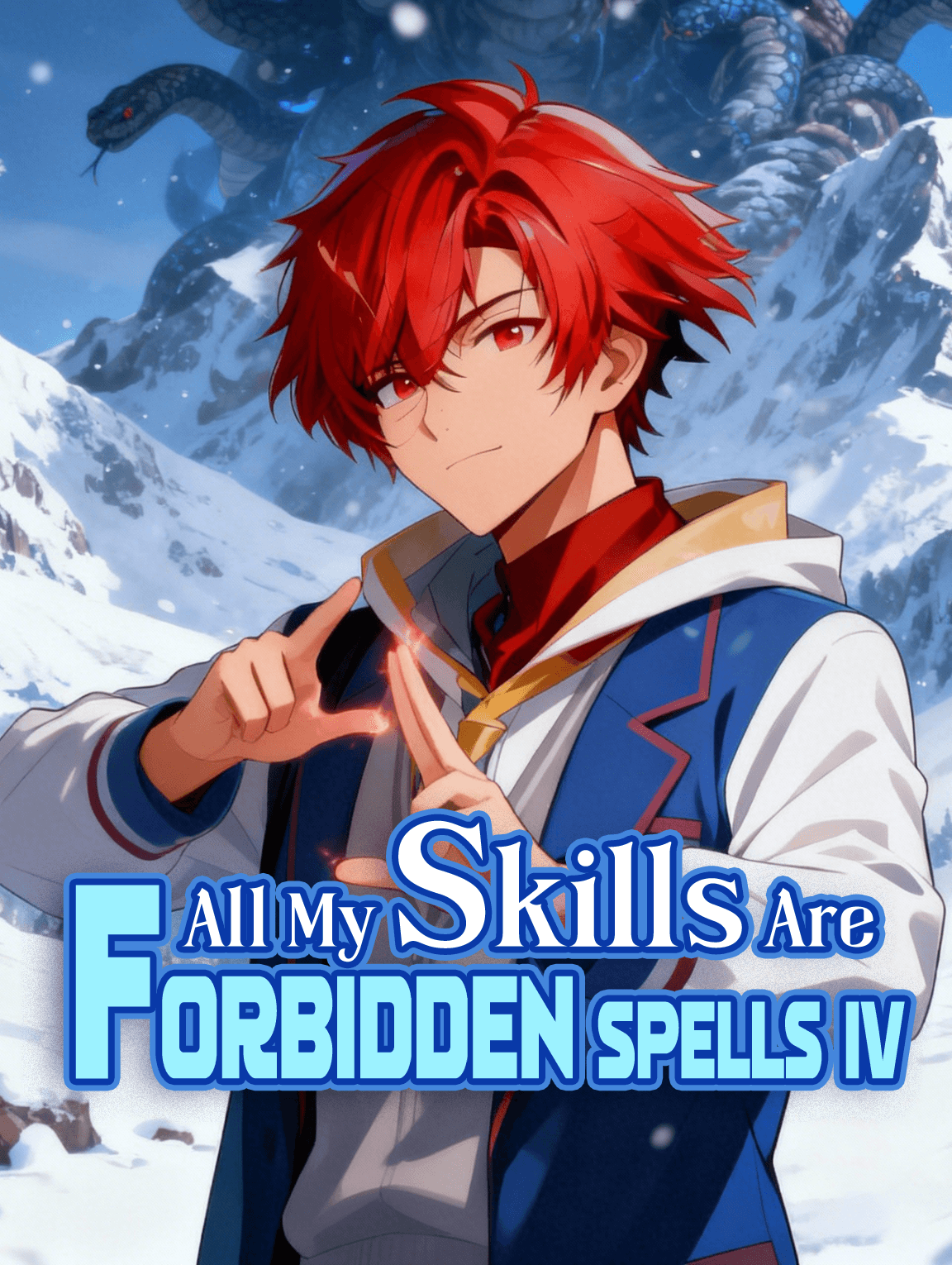 All My Skills Are Forbidden Spells IV
