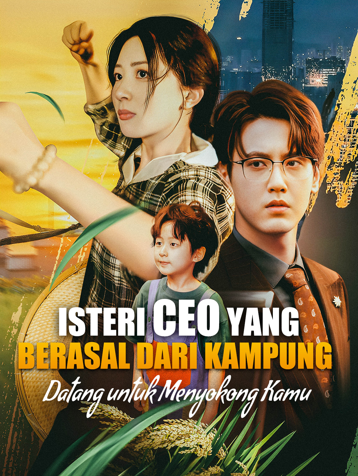Isteri CEO Yang Berasal Dari Kampung Datang untuk Menyokong Kamu
