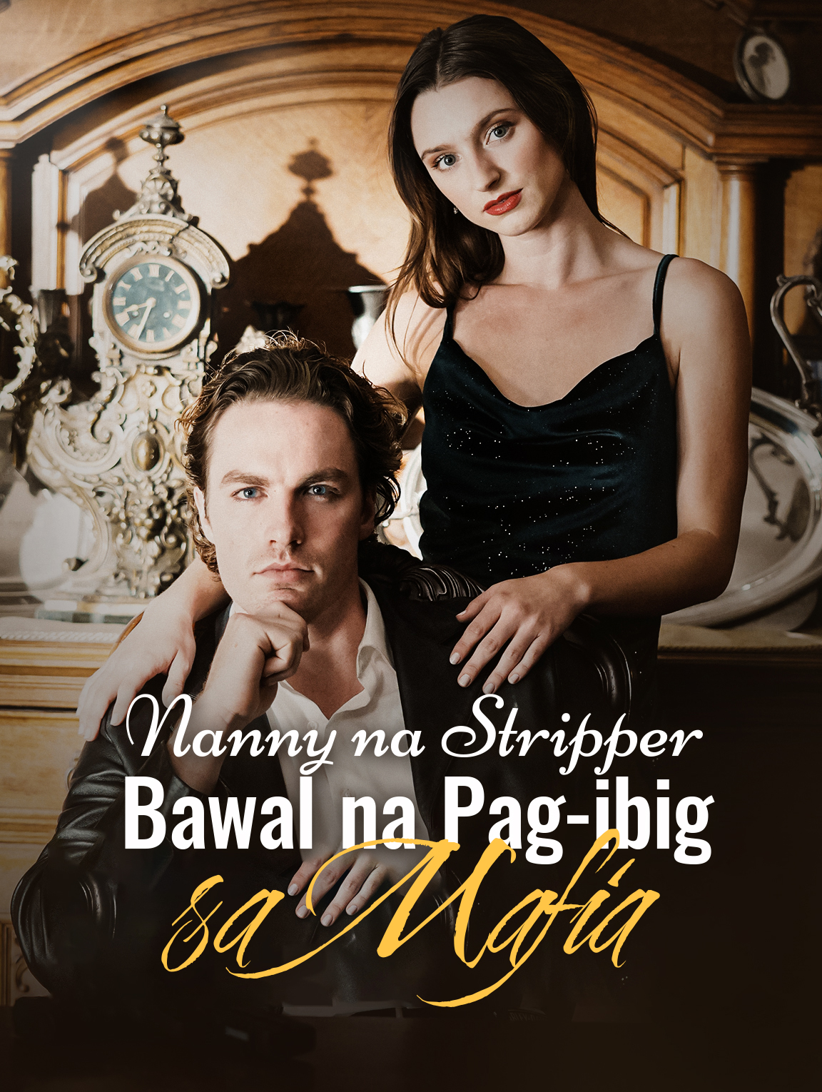 Nanny na Stripper: Bawal na Pag-ibig sa Mafia