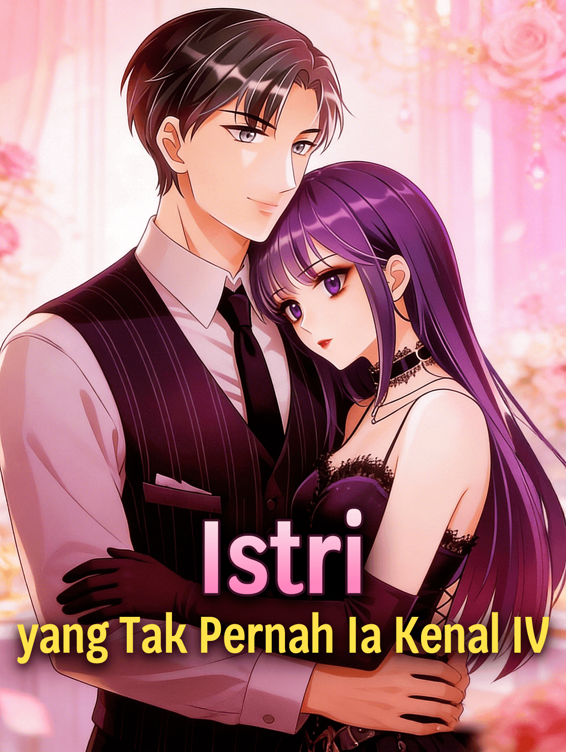 Istri yang Tak Pernah Ia Kenal IV