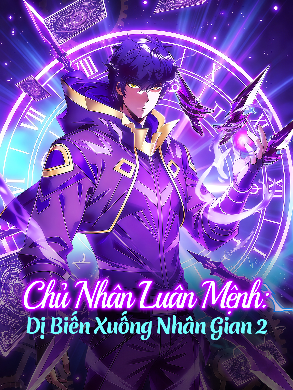 Chủ Nhân Luân Mệnh: Dị Biến Xuống Nhân Gian 2