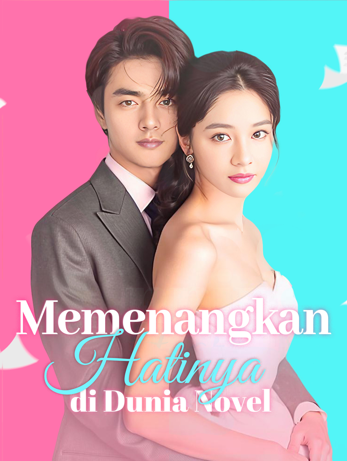 Memenangkan Hatinya di Dunia Novel