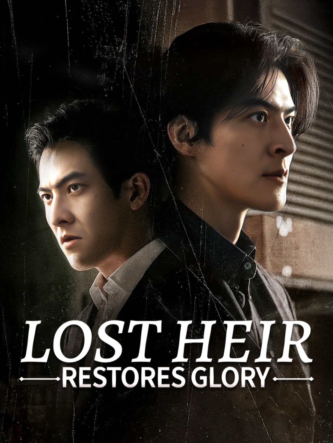 Lost Heir Restores Glory