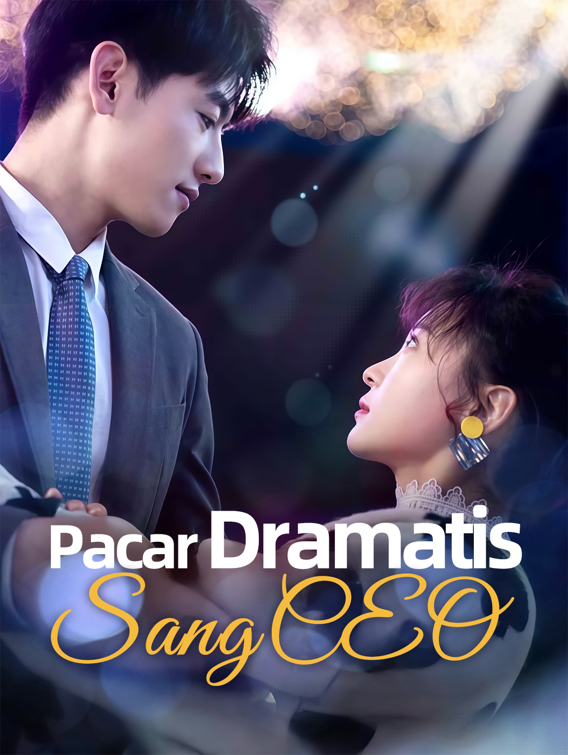 Pacar Dramatis Sang CEO