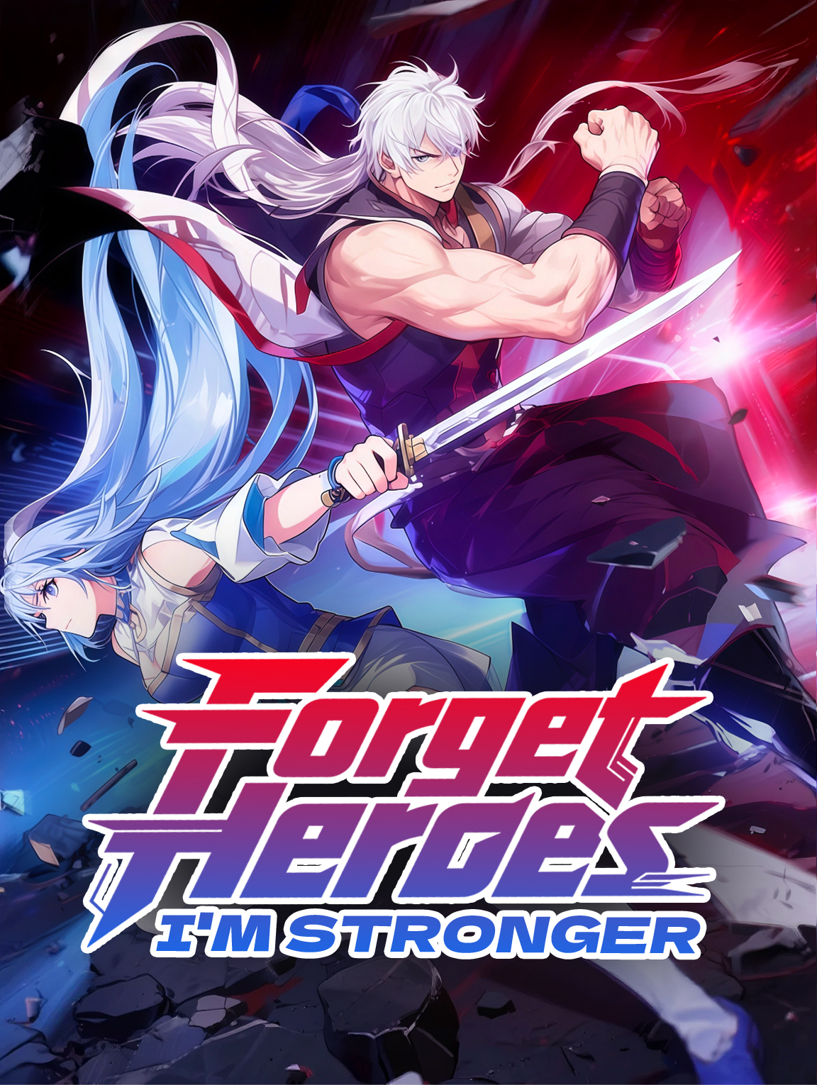 Forget Heroes, I'm Stronger