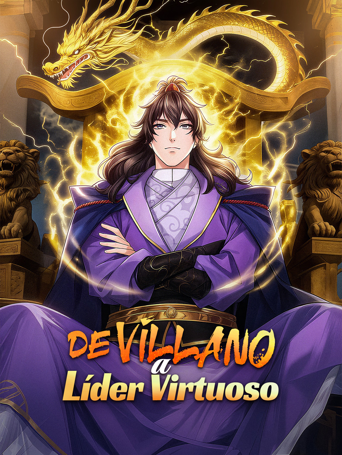 De Villano a Líder Virtuoso