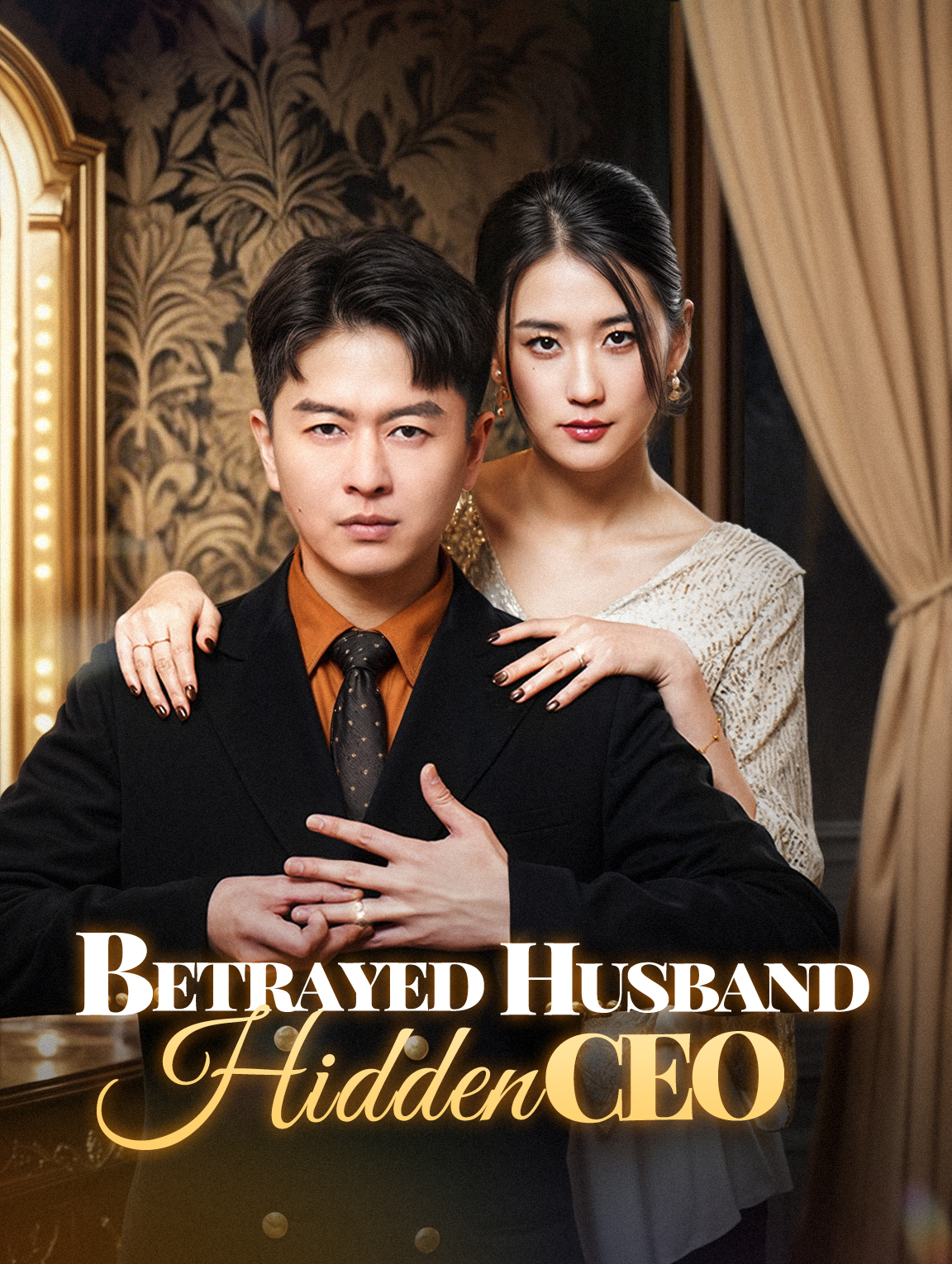 Betrayed Husband, Hidden CEO
