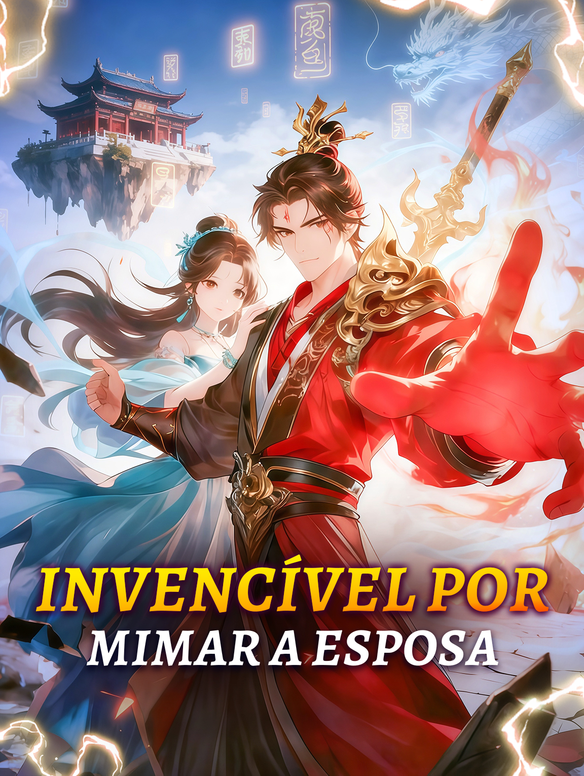 Invencível por Mimar a Esposa