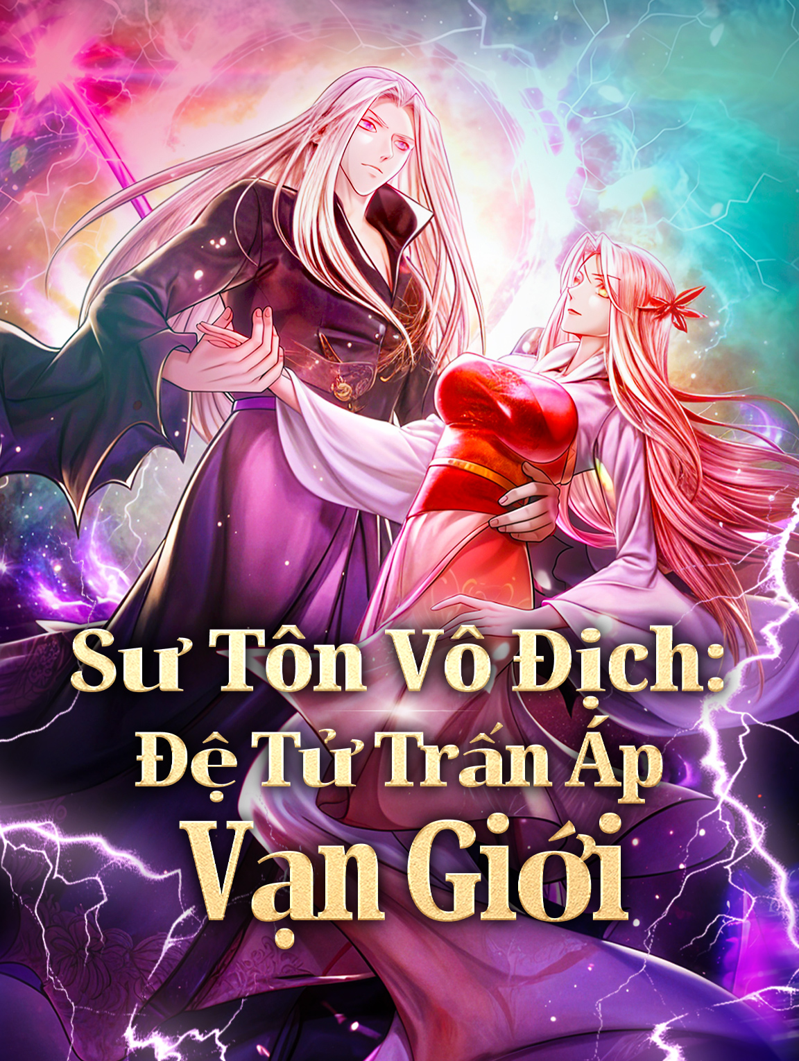Sư Tôn Vô Địch: Đệ Tử Trấn Áp Vạn Giới