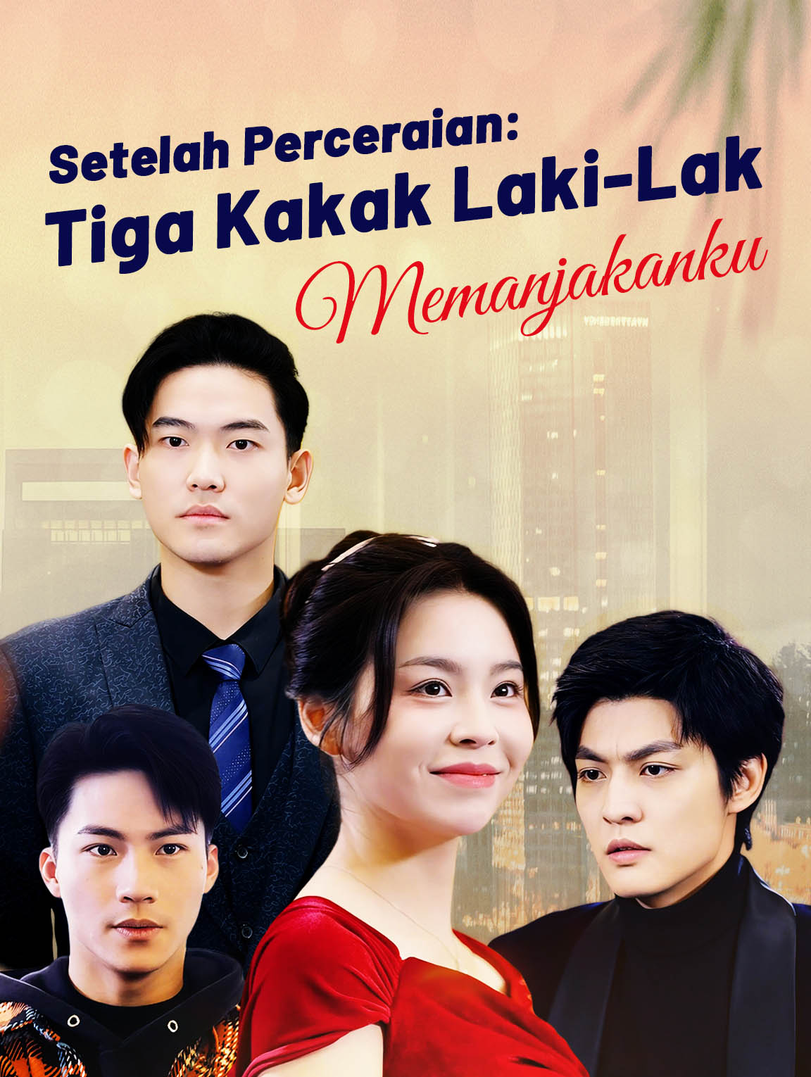 Setelah Perceraian: Tiga Kakak Laki-Laki Memanjakanku