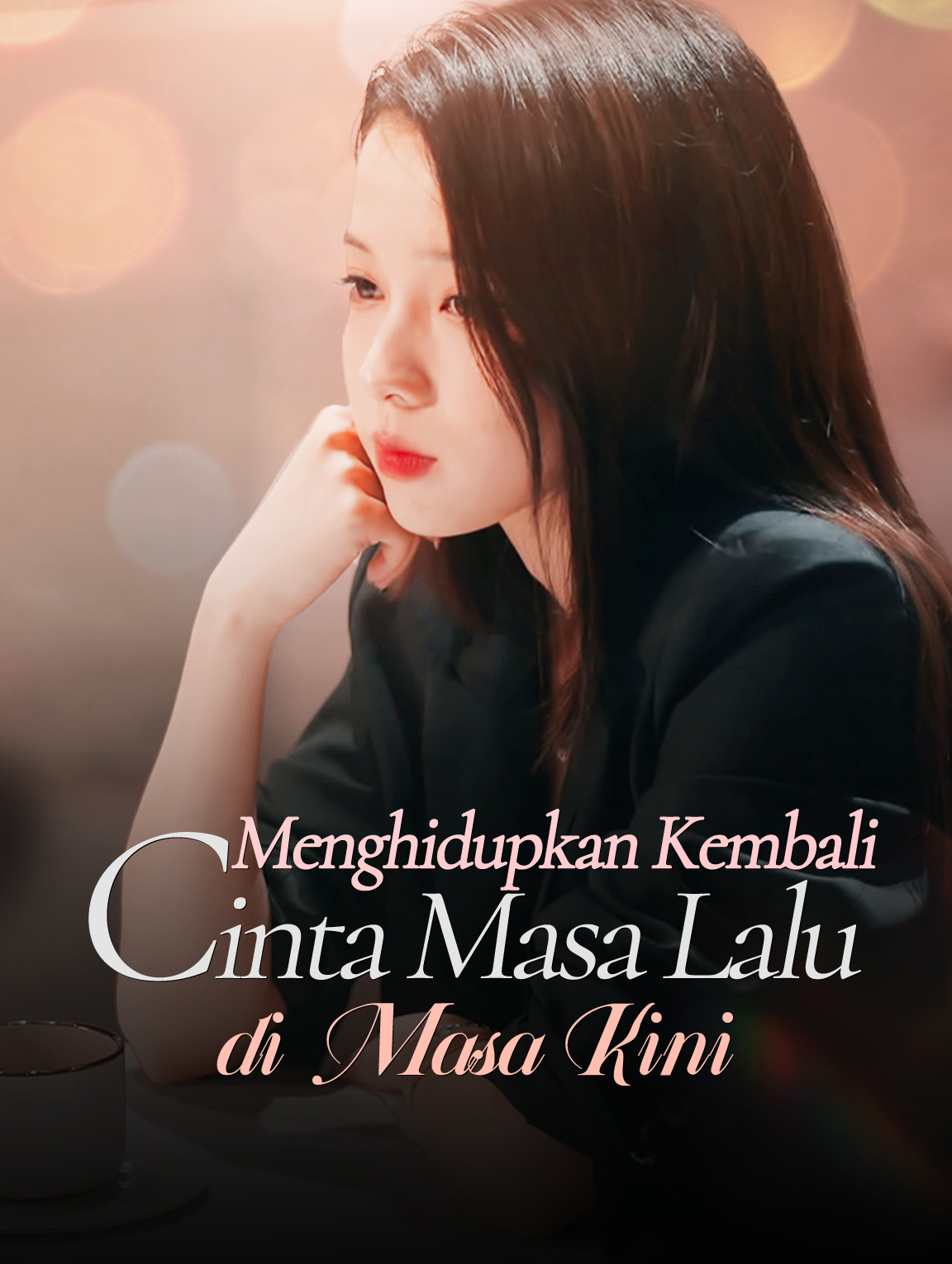 Menghidupkan Kembali Cinta Masa Lalu di Masa Kini