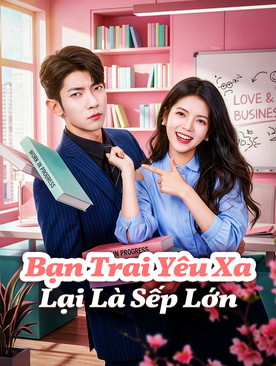 Bạn Trai Yêu Xa Lại Là Sếp Lớn