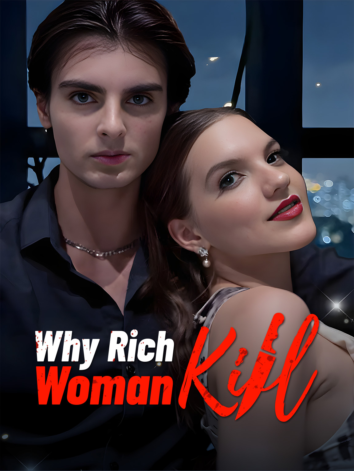 Why Rich Woman Kill