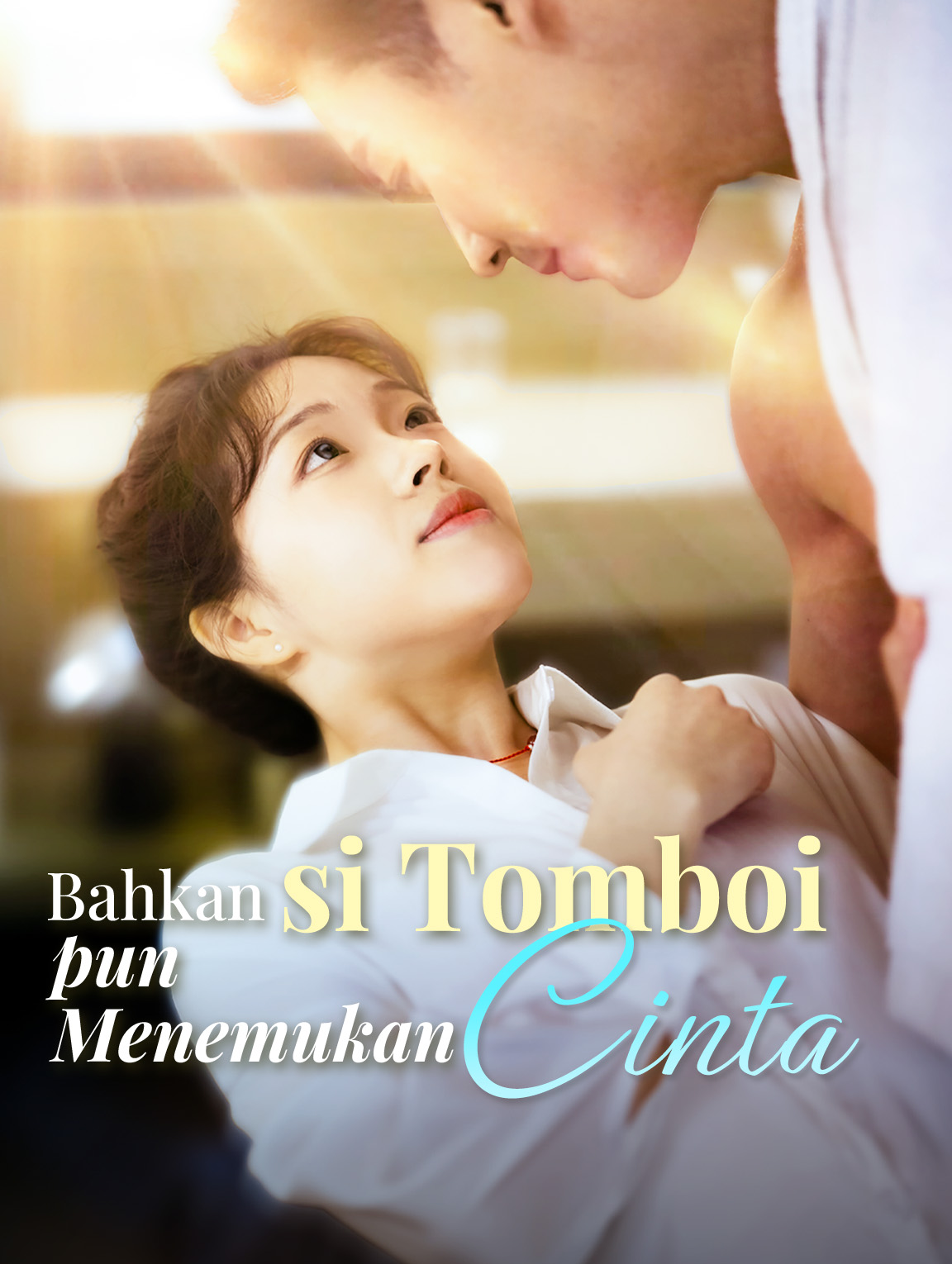 Bahkan si Tomboi pun Menemukan Cinta