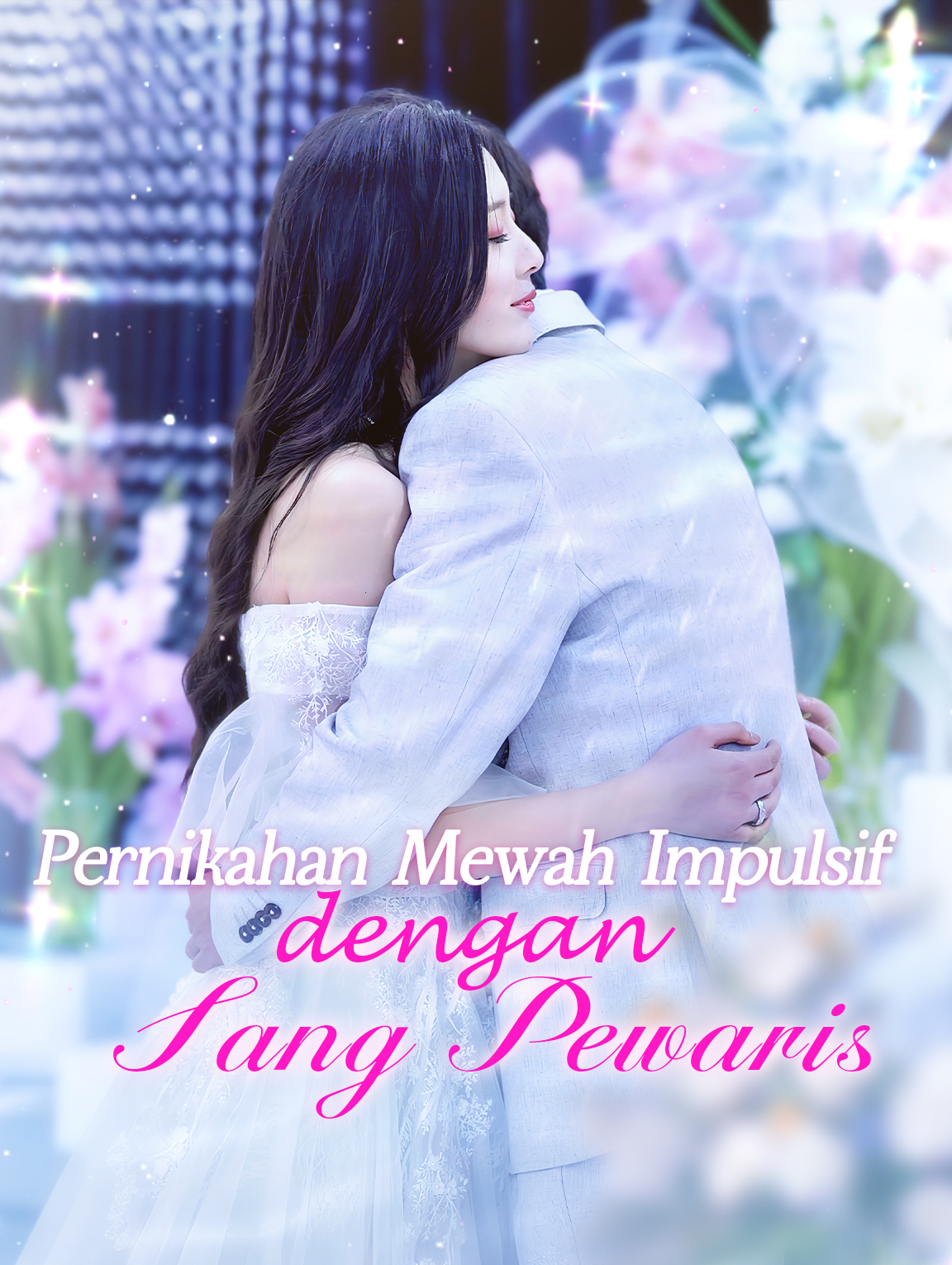 Pernikahan Mewah Impulsif dengan Sang Pewaris