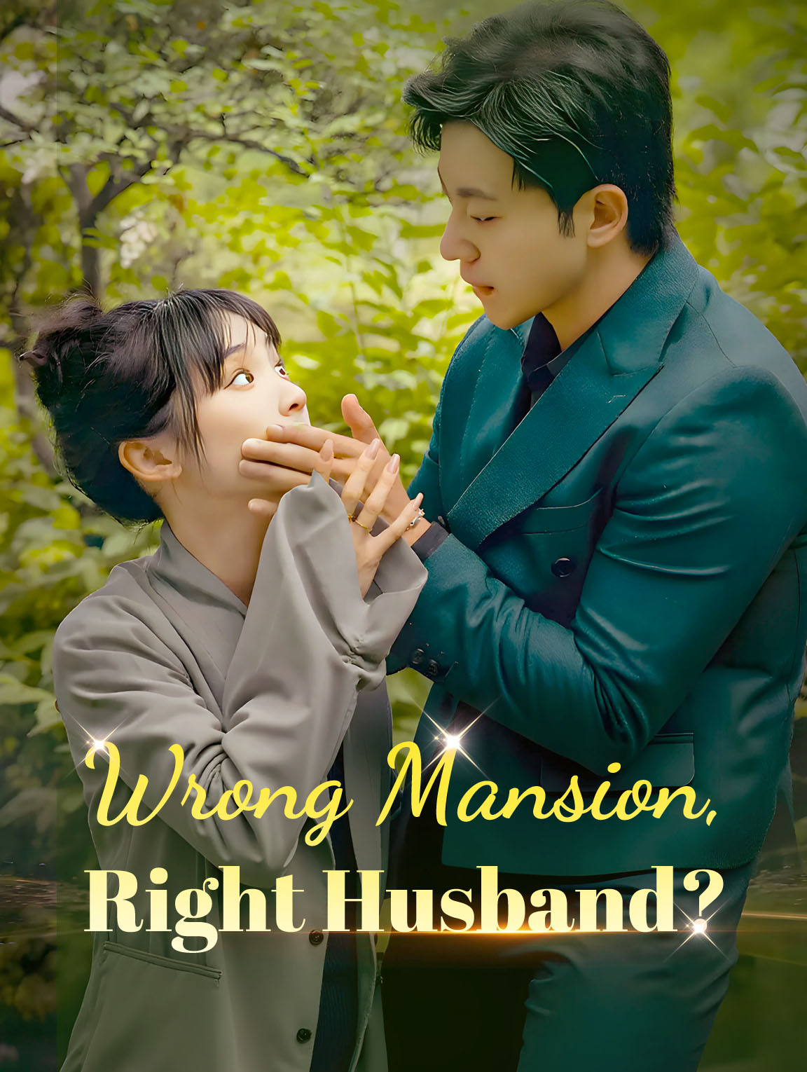 Wrong Mansion, Right Husband?