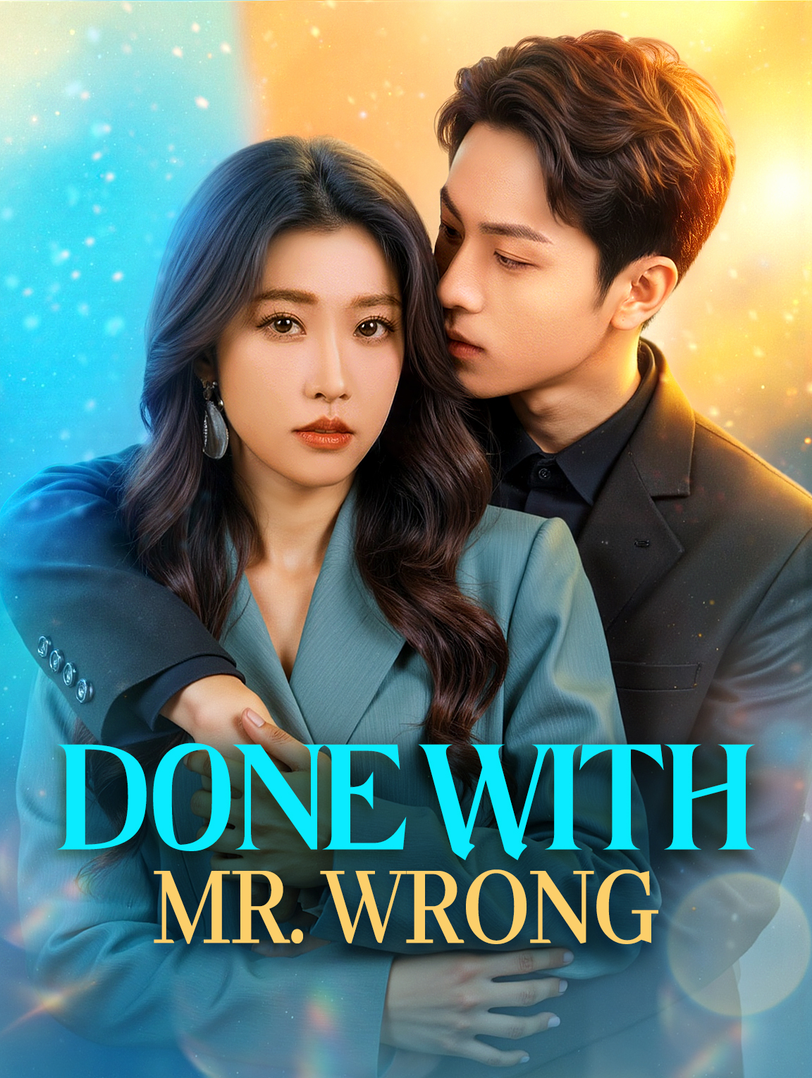 Done With Mr. Wrong