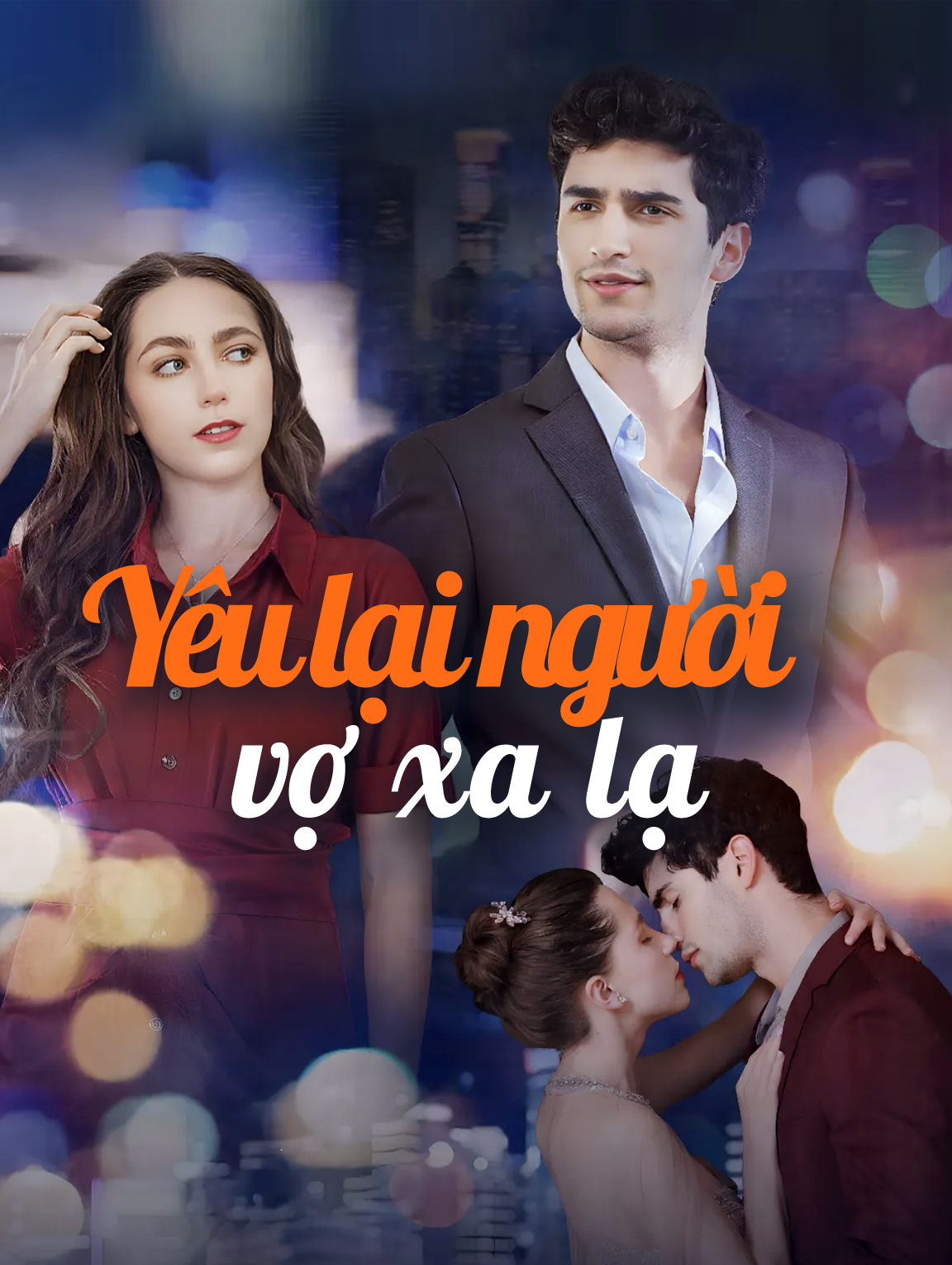 Yêu lại người vợ xa lạ