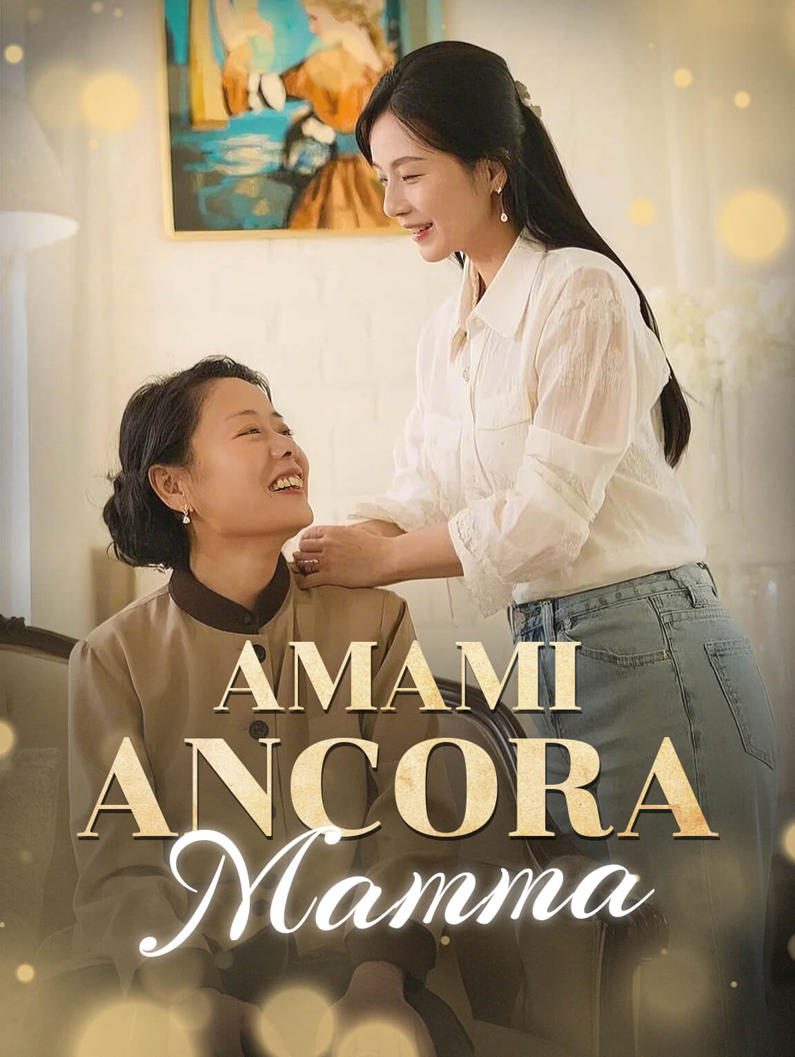 Amami Ancora, Mamma