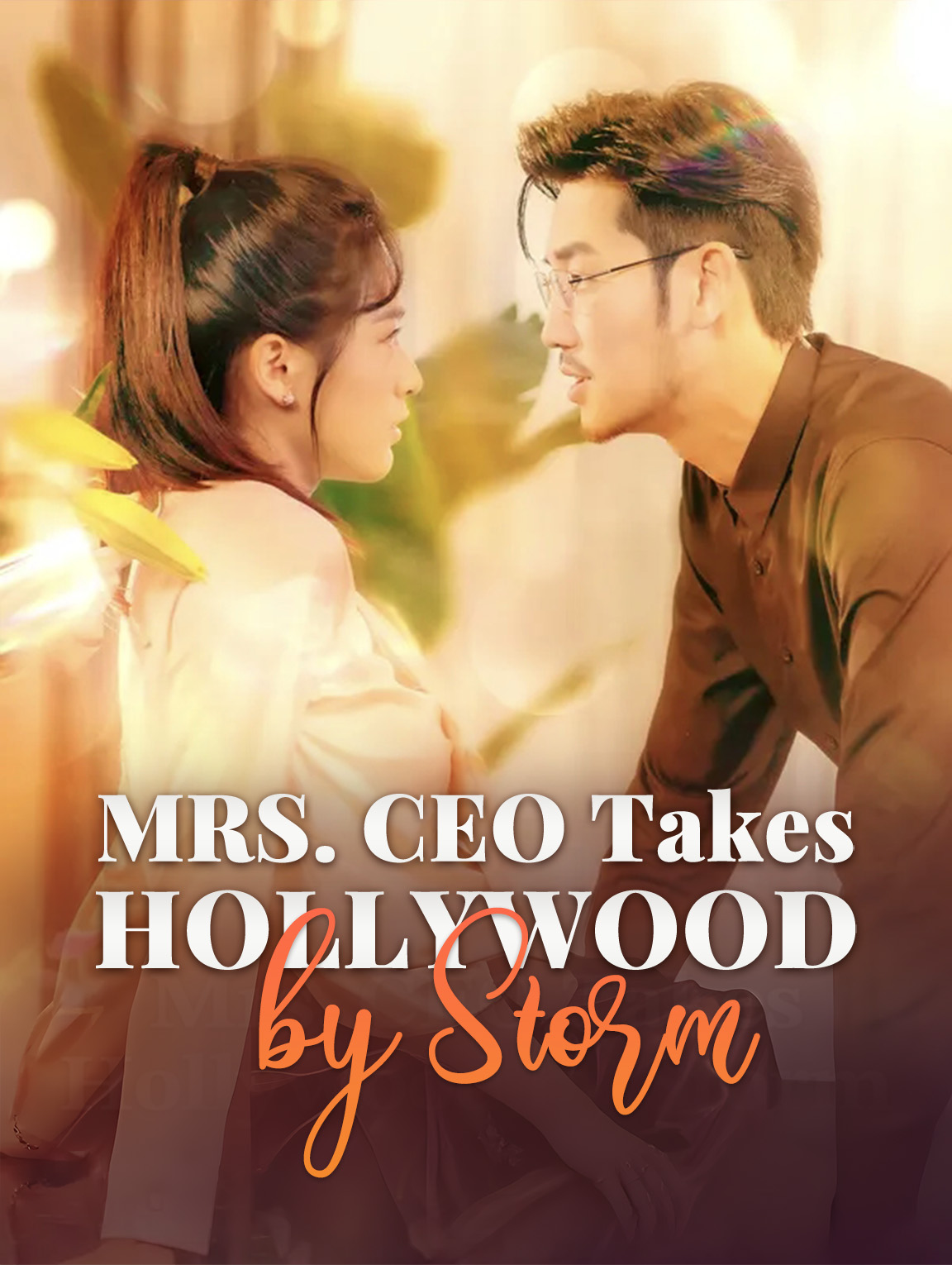 Mrs. CEO Takes Hollywood by Storm