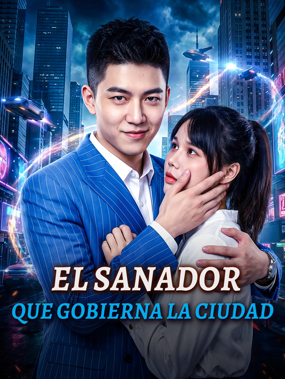 El Sanador que Gobierna la Ciudad