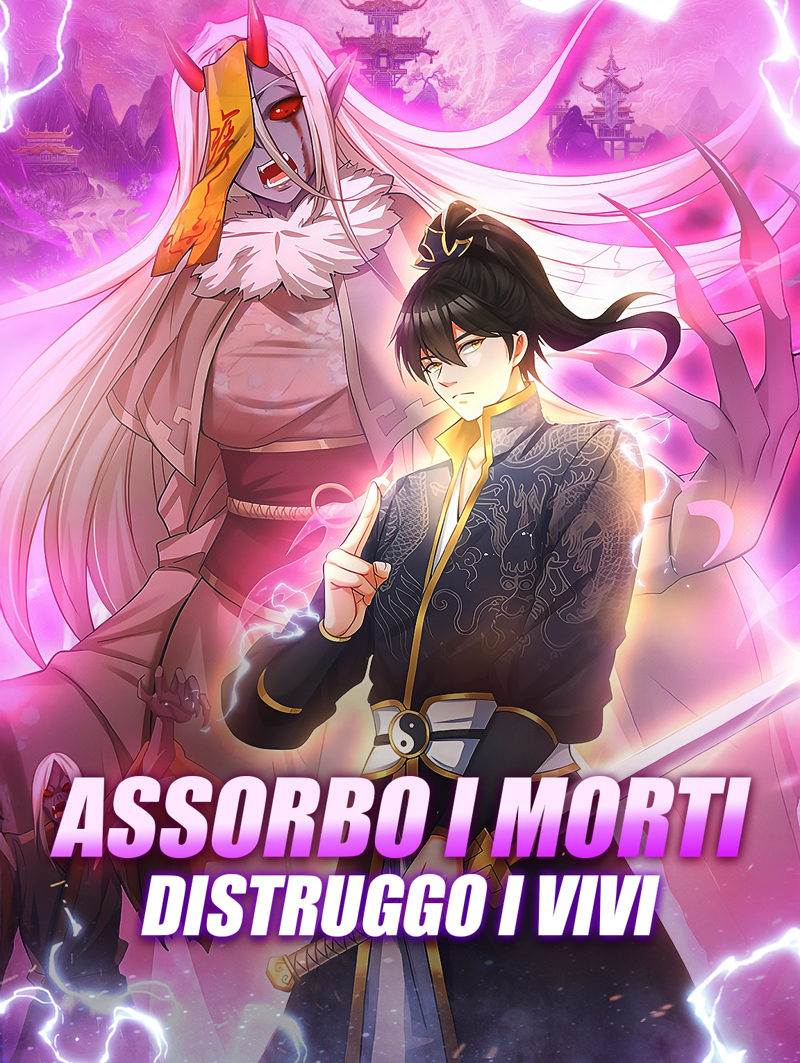 Assorbo i Morti, Distruggo i Vivi