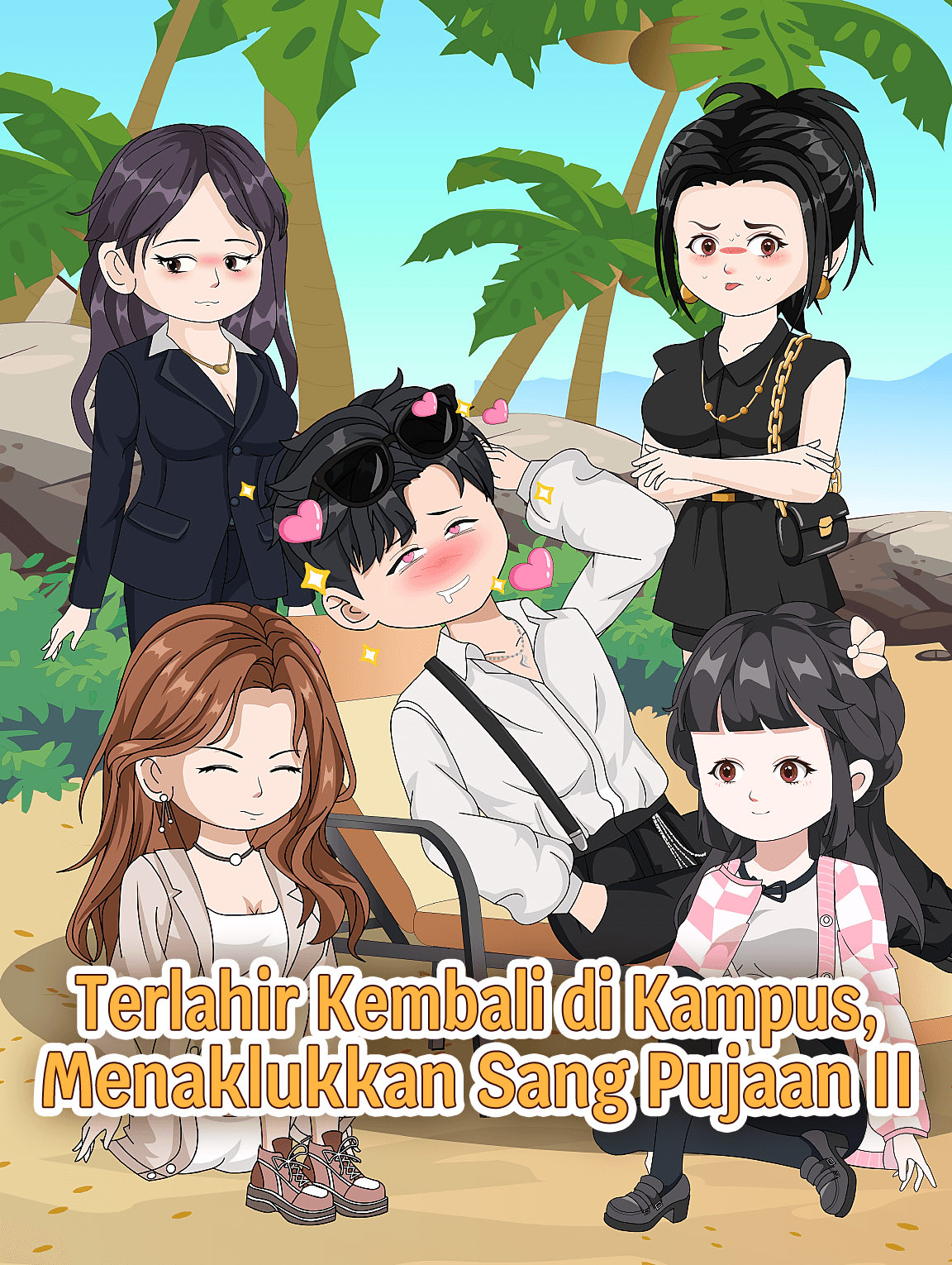Terlahir Kembali di Kampus, Menaklukkan Sang Pujaan II